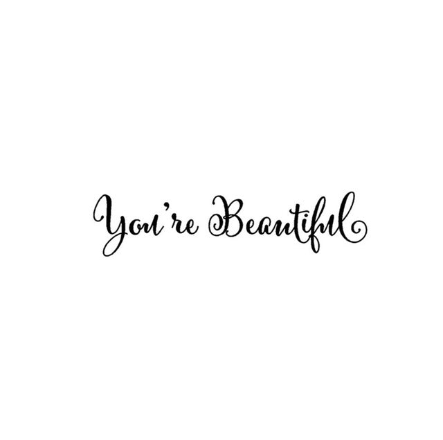 You're Beautiful - Wall Sticker Art Removable