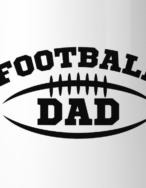 Load image into Gallery viewer, Football Dad 11oz Funny Fathers Day Gift Mug For
